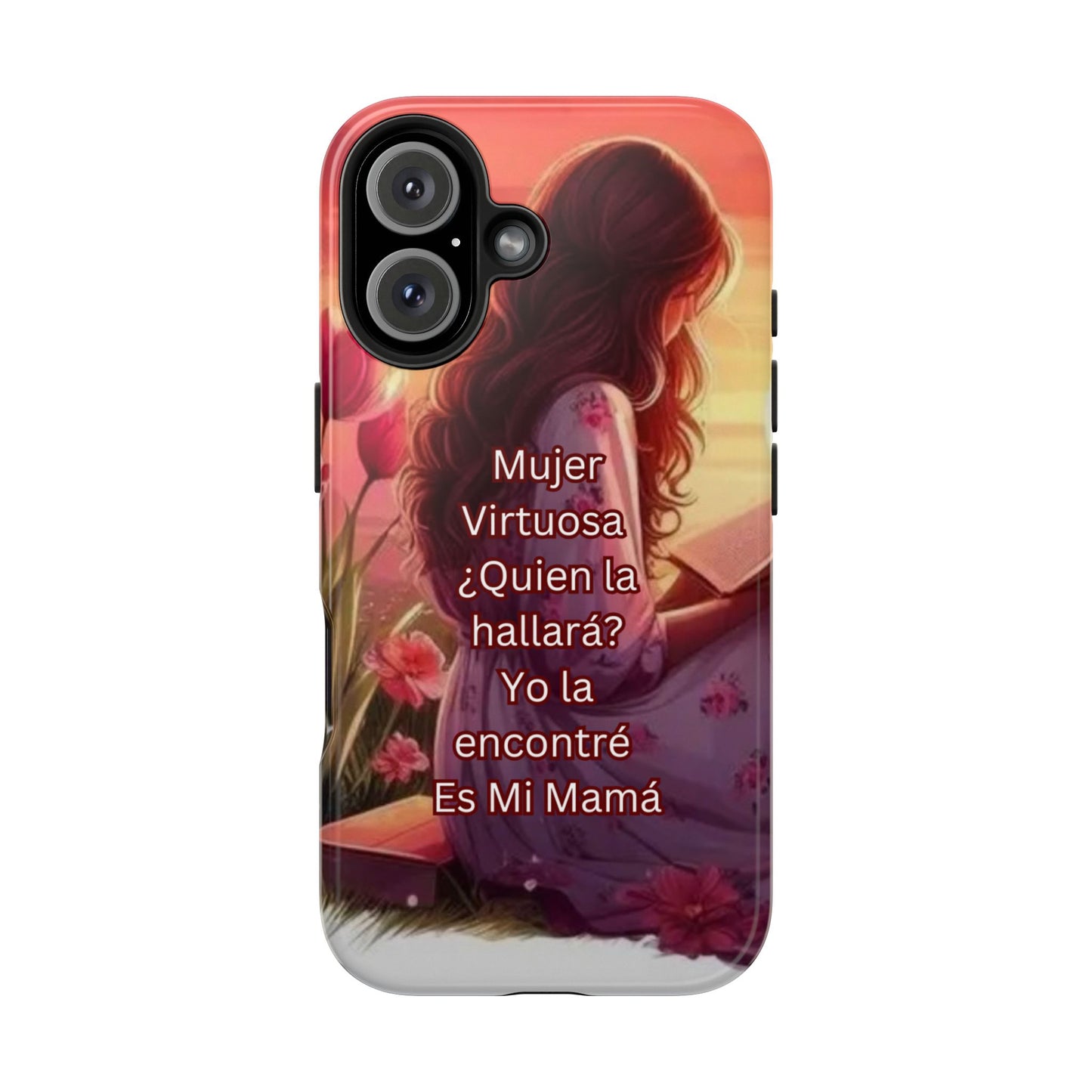 Tough Phone Cases-- Mujer Virtuosa Ma