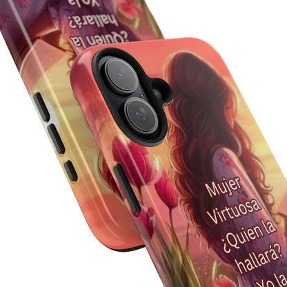 Tough Phone Cases-- Mujer Virtuosa Ma