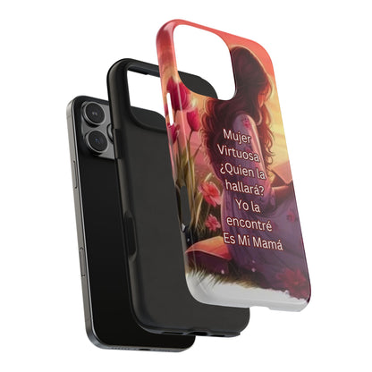 Tough Phone Cases-- Mujer Virtuosa Ma