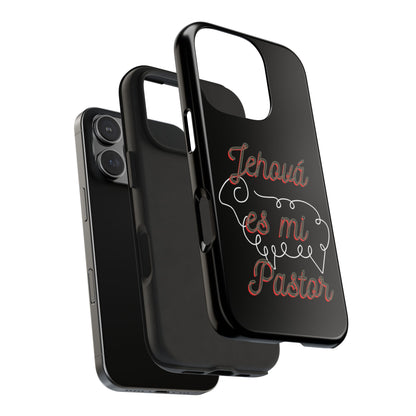 Jehova Es Mi Pastor-Tough Phone Cases