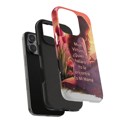 Tough Phone Cases-- Mujer Virtuosa Ma