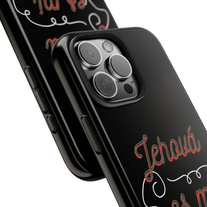 Jehova Es Mi Pastor-Tough Phone Cases