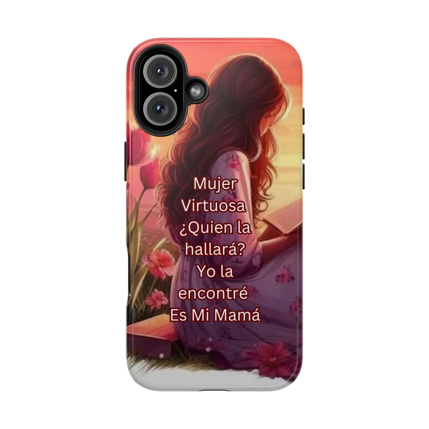 Tough Phone Cases-- Mujer Virtuosa Ma