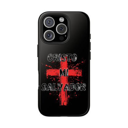 Cristo Mi Salvador--Tough Phone Cases